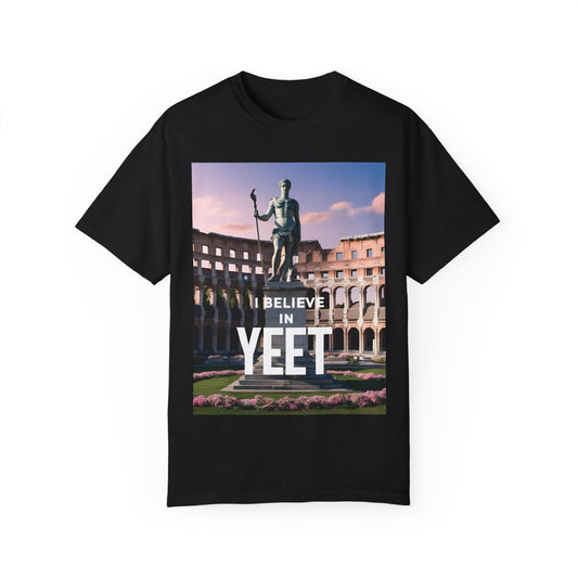 I Believe in Yeet T-shirt